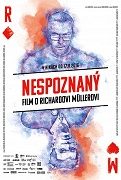 Richard Müller: Nespoznaný